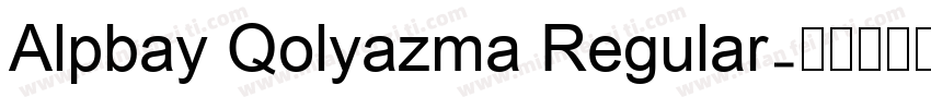 Alpbay Qolyazma Regular字体转换